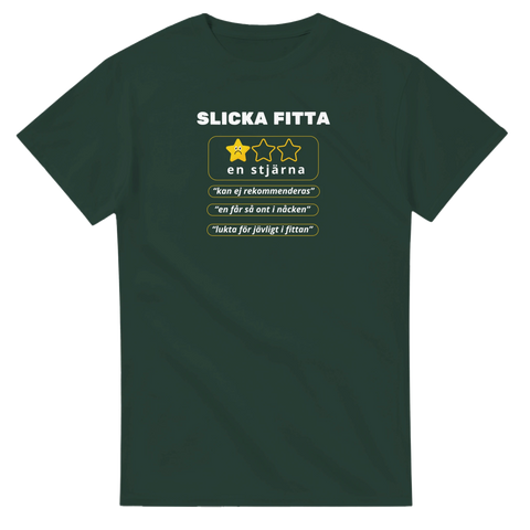 Slicka Fitta" recension med en ledsen stjärna på mörkgrön t-shirt.