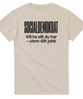 Beige t-shirt med kaxig text om socialdemokrater och politisk satir