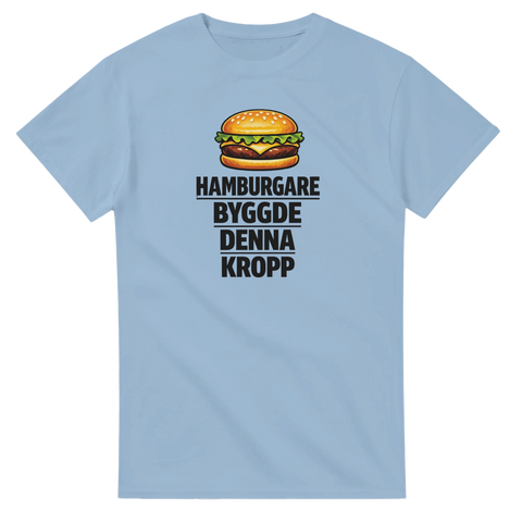 Självironiskt tryck med en saftig hamburgare och citat på ljusblå t-shirt
