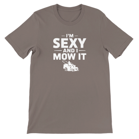 I'm Sexy and I Mow It" tryck med gräsklippare på grå t-shirt