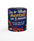 Mugg med texten Jag är tillbaka mentalt om 5 minuter och tropiskt motiv.