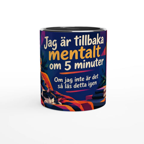 Mugg med texten Jag är tillbaka mentalt om 5 minuter och tropiskt motiv.