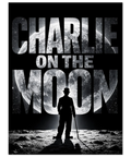 Svartvit poster med texten Charlie on the moon där bokstäverna fylls av en detaljerad månyta och stjärnhimmel.