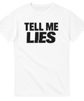 T-shirt med minimalistisk Tell me Lies textdesign i svart tryck