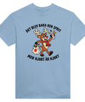 Ljusblå t-shirt med en hjort, flaska och texten ”Det blev bara ren sprit – men hjort är hjort”.