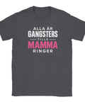 T-shirt - Alla är gangsters
