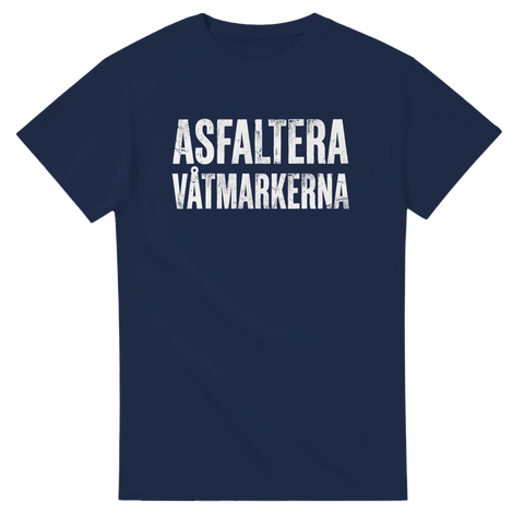 Minimalistisk design med ironisk text om våtmarker – t-shirt med attityd
