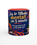 Mugg med texten Jag är tillbaka mentalt om 5 minuter och tropiskt motiv.