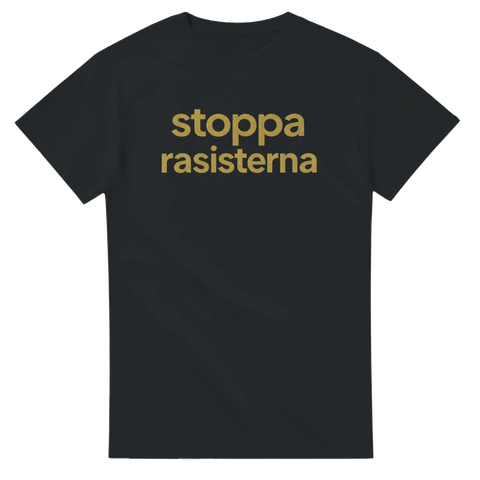 Stoppa rasisterna text i guld – grafisk t-shirt med tydligt budskap