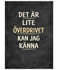 Svartvit grafisk poster med humoristiskt budskap om svensk självdistans i en stilren och modern typsnittsstil.