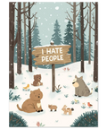 Illustration av små bruna björnar och djur i en snöig skog med en träskylt där det står I Hate People.