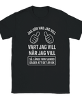 Humoristiskt citat-tryck om självbestämmande och sambo – grafisk t-shirt