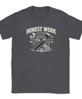 Honest Work" text med korsad hammare och skiftnyckel i vitt på mörkgrå t-shirt.