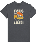 Mörkgrå t-shirt med tryck av T-Rex och texten "Varning Arg Fru".