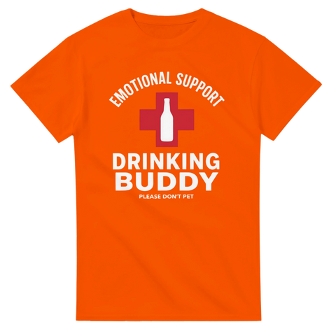 Emotional Support Drinking Buddy" text med rött kors och vit flaska på orange t-shirt.