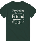 Mörkgrön t-shirt med satiriskt budskap och klassisk logotyp-stil