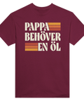 T-shirt med texten Pappa behöver en öl
