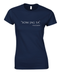 Marinblå t-shirt med spetsigt budskap och kaxig underton