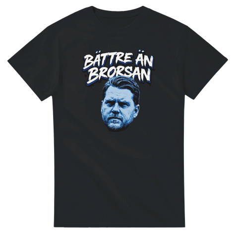 Blåvit text "BÄTTRE ÄN BRORSAN" med porträtt av Zlatan på svart t-shirt.