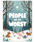 Illustration av söta skogsdjur i vinterlandskap med texten People are the worst i ett snöigt skogsmotiv.