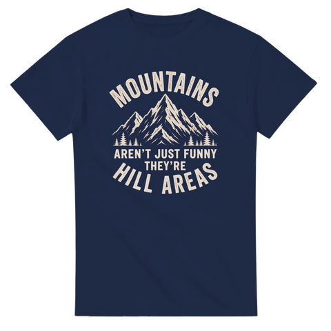 Retro bergsmotiv med texten Mountains aren't just funny they're hill areas