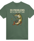 T-shirt med motivet 99 Problems But a Fish Ain’t One