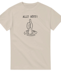 Svart text "ALLT GÖTT!" och tumme upp-hand i vatten på beige t-shirt.