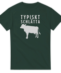 Vitt "Typiskt Schlätta" text och ko-silhuett på mörkgrön t-shirt.