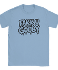 Fakk u Gooby" text med droppande bokstäver och ögon på ljusblå t-shirt, satirisk design.