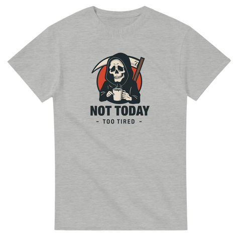 Grå t-shirt med liemannen som dricker kaffe och 'Not Today' tryck.