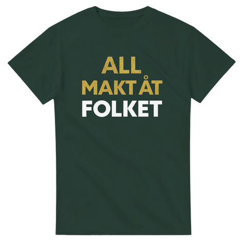 Mörkgrön t-shirt med svensk politisk text i guld och vit grafik