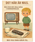 Rolig poster om småbarnsliv – Det här är Nils, humoristisk illustration som alla småbarnsföräldrar känner igen