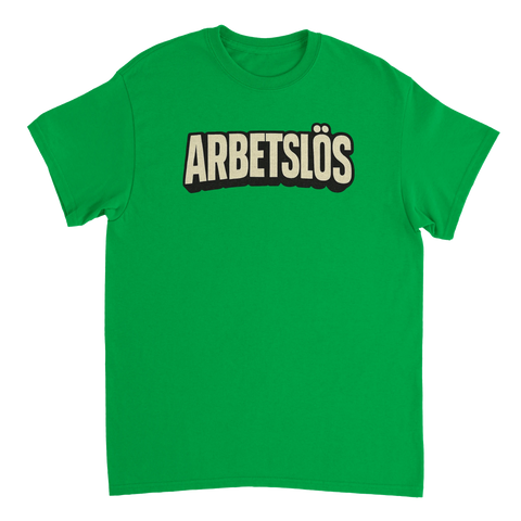 Grön t-shirt för arbetslösa och ironiker. 