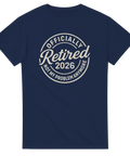 Officially Retired 2026 Not My Problem Anymore" t-shirt i marinblått med gräddvit text.