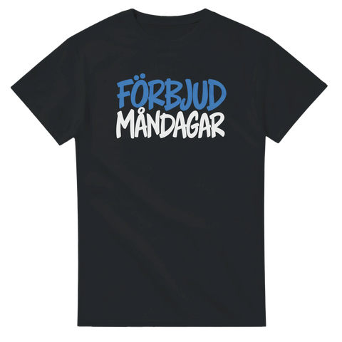 Produktbild 3 av rolig t-shirt med texten Förbjud måndagar