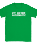 Textbaserat citat med dubbeltydig humor på grön t-shirt
