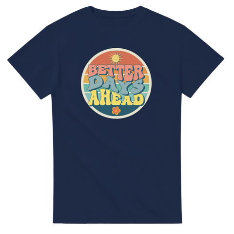 Retro "Better Days Ahead" text i bubbelstil med sol och blomma på marinblå t-shirt.