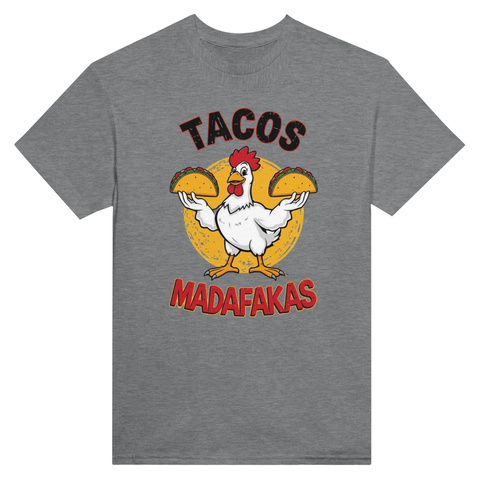Tecknad kyckling håller tacos, text "Tacos Madafakas" på grå t-shirt.