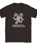 Tecknad man springer med prylar, text "JAG SKA BARA..." på mörkbrun t-shirt, humoristisk.