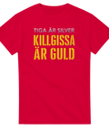 Satirisk t-shirt med humoristiskt citat om killgissningar i röd färg