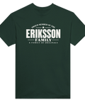 Mörkgrön t-shirt med texten Eriksson – A Family of Originals