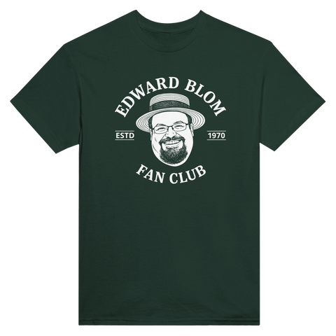Edward Blom Fan Club tryck för livsnjutare – mörkgrön t-shirt