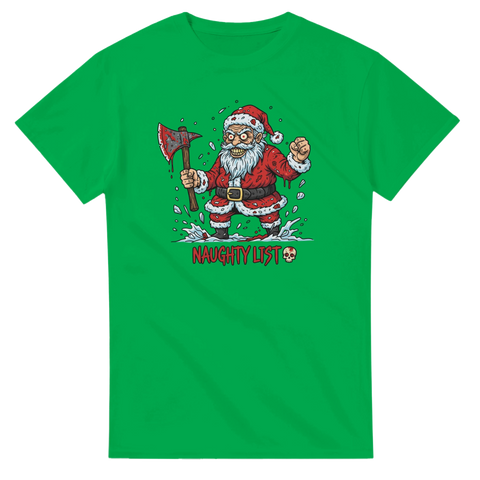 Galen, blodig jultomte med yxa och text "Naughty List" på grön t-shirt.