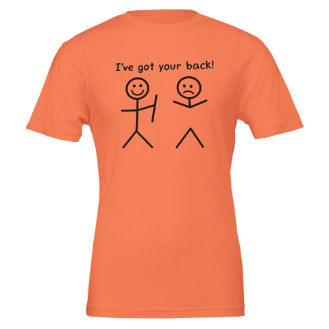 Orange t-shirt med tecknade streckgubbar, en glad som håller upp en ledsen, texten "I've got your back!".