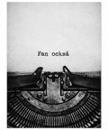 Svartvit närbild på en klassisk gammal skrivmaskin med texten Fan också nyskriven på papperet.