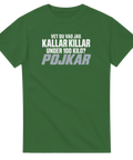 T-shirt med vit och grå text: Vet du vad jag kallar killar under 100 kilo? Pojkar