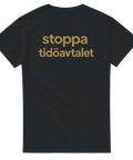 Politiskt citat-tryck Stoppa Tidöavtalet i guld på svart t-shirt