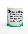 Rolig mugg med citat om att bada naken och bikinikropp