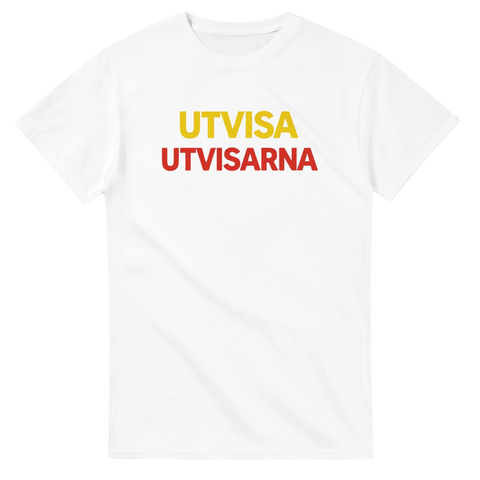 Politisk satir med texten Utvisa utvisarna – minimalistisk t-shirt design