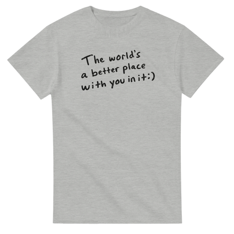 Handskriven text The world's a better place – minimalistiskt tryck